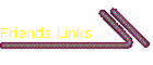 Friends Links