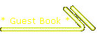 * Guest Book *